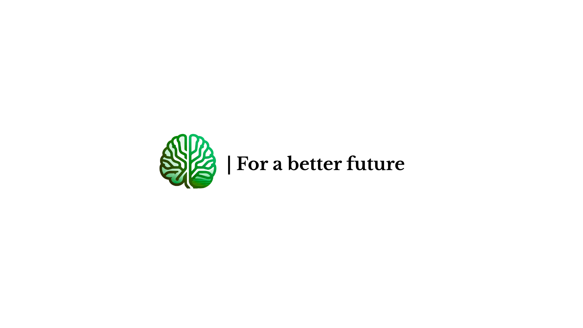 For a Better Future